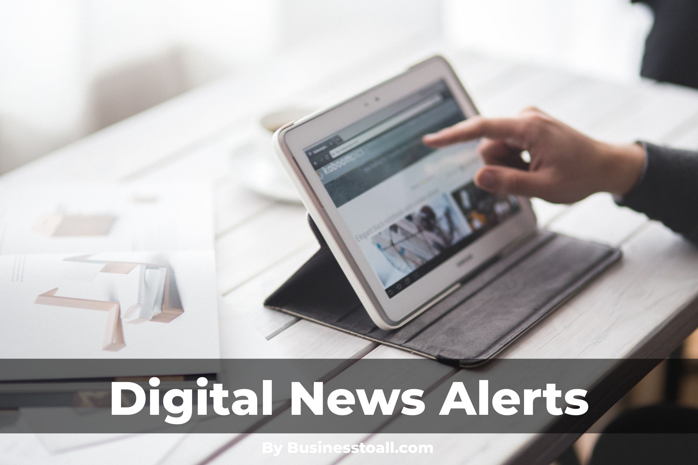 Digital News Alerts