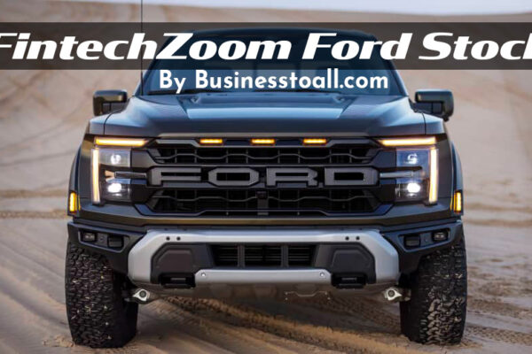 FintechZoom Ford Stock