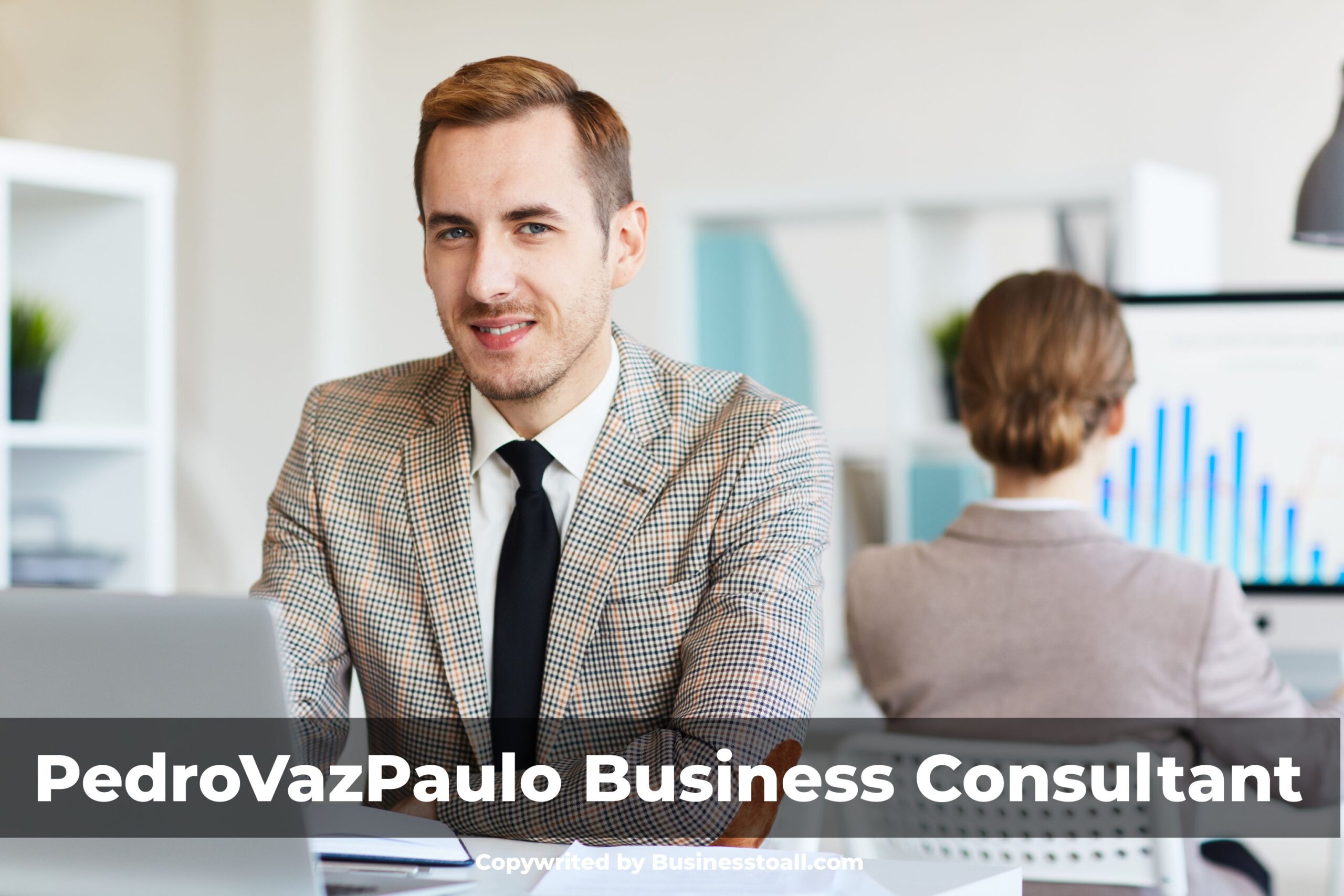 PedroVazPaulo Business Consultant