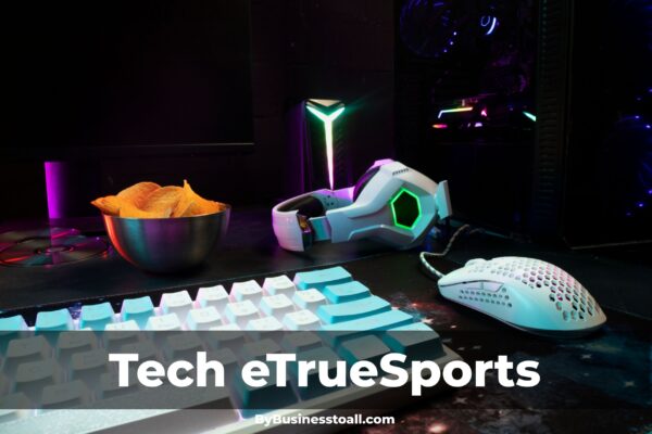 Tech eTrueSports