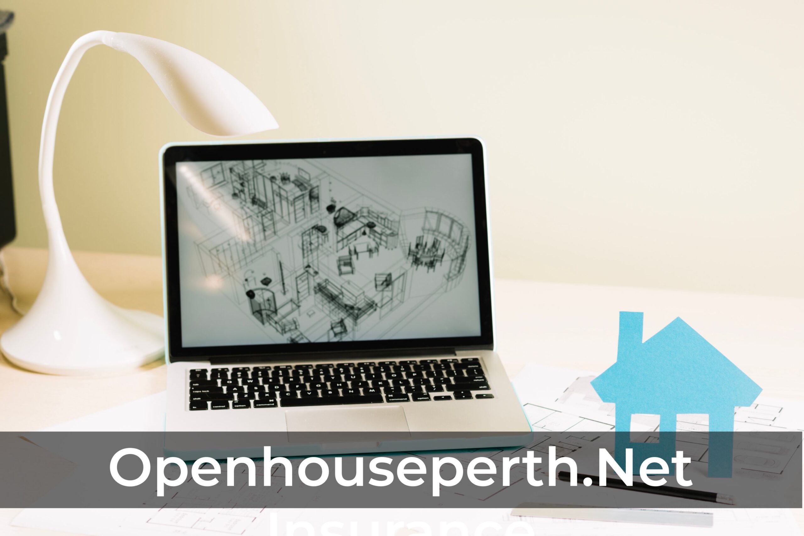 Openhouseperth.Net Insurance